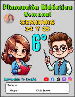 🍎✨6°_SEM_24_y_25_PLANEACIÓN_DIDÁCTICA_SEMANAL_📚_Esmeralda_Te_Enseña.pdf